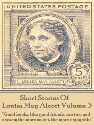 cover image of The Short Stories of Louisa May Alcott, Volume 3